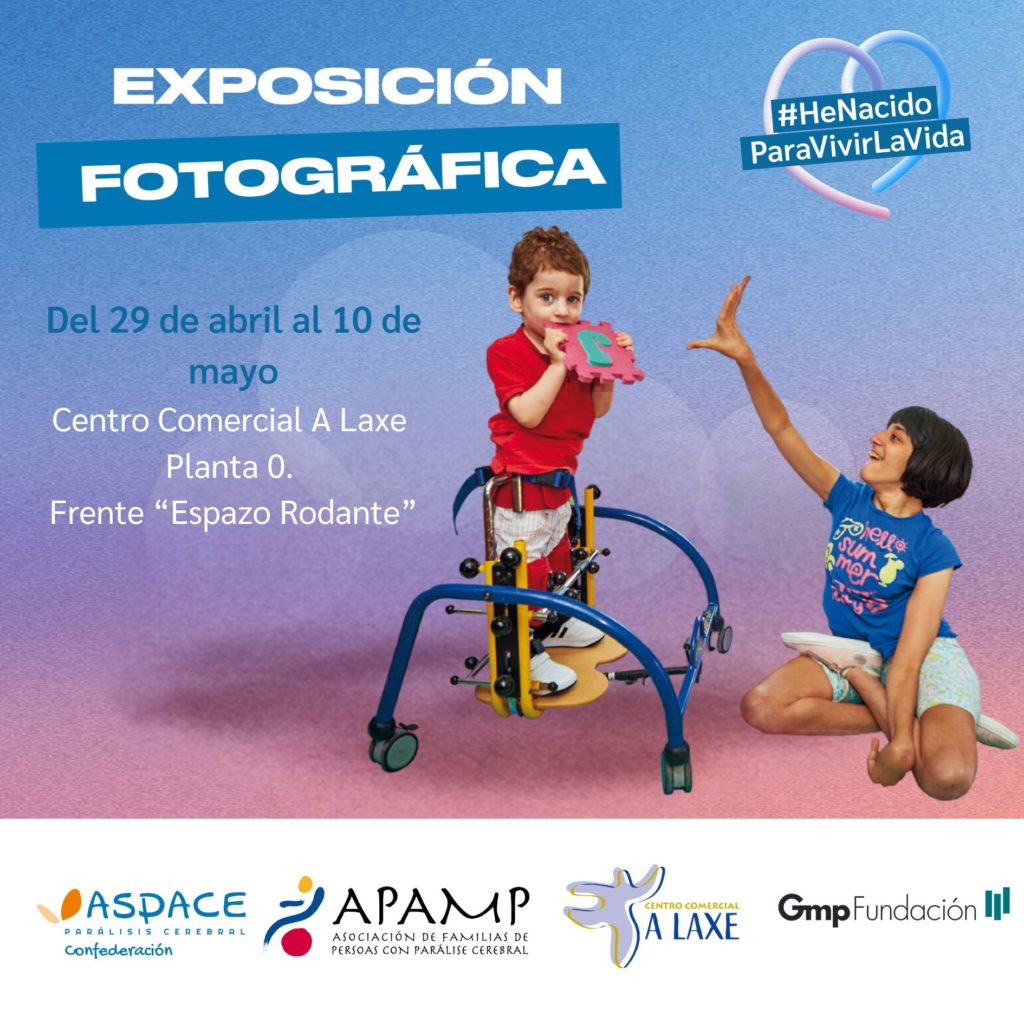 APAMP trae a Vigo la Exposición Fotográfica itinerante  “HE NACIDO PARA VIVIR LA VIDA”